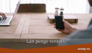 Lån penge rentefri